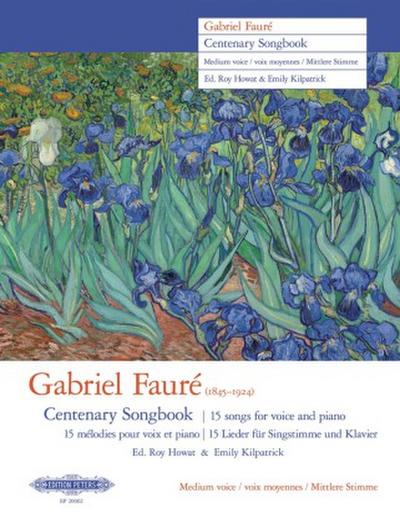 Gabriel Faure Centenary Songbook (Medium Voice)