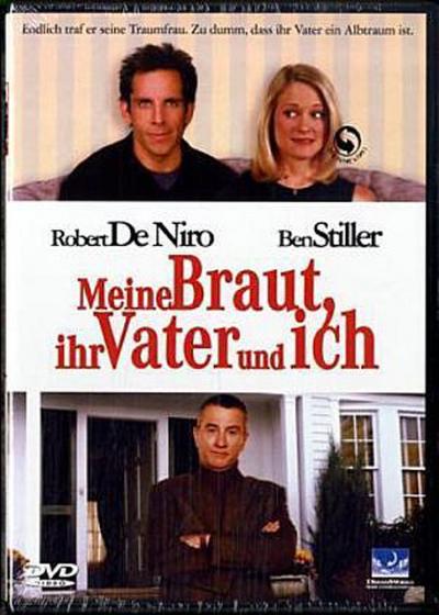 Meine Braut, ihr Vater und ich