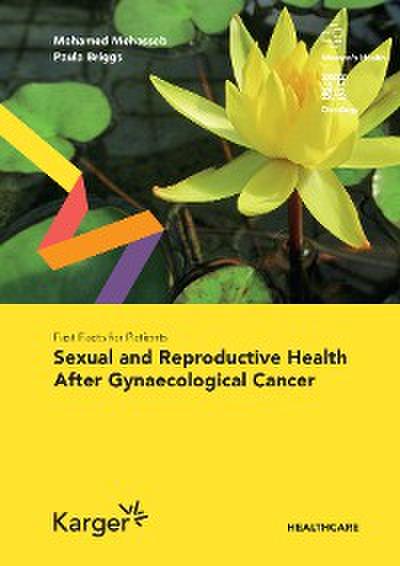 Fast Facts for Patients: Sexual and Reproductive Health After Gynaecological Cancer