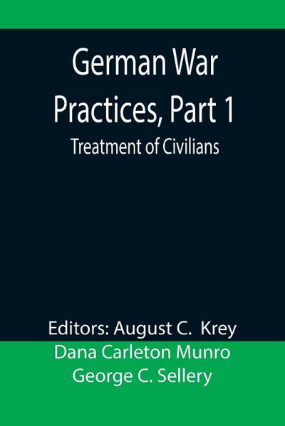 German War Practices, Part 1