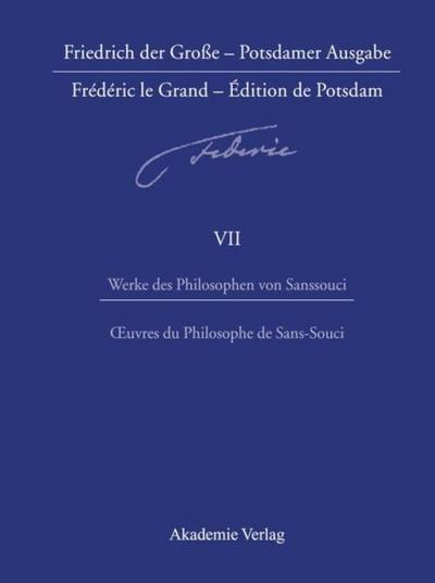 Werke des Philosophen von Sanssouci / Oeuvres du Philosophe de Sans-Souci
