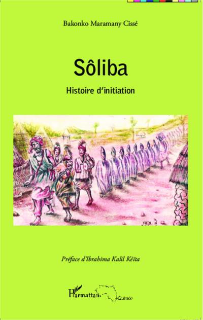 Sôliba histoire d’initiation