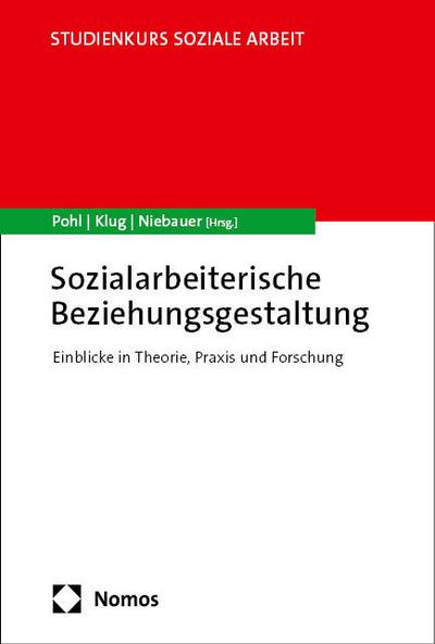 Sozialarbeiterische Beziehungsgestaltung