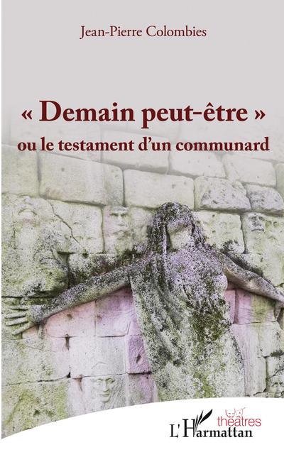 "Demain peut-être"