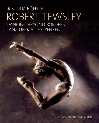 Robert Tewsley: Dancing beyond borders. Robert Tewsley: Tanz über alle Grenzen