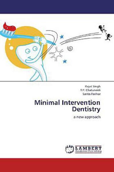 Minimal Intervention Dentistry