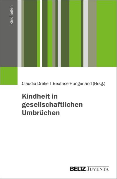 Kindheit in gesellschaftlichen Umbrüchen