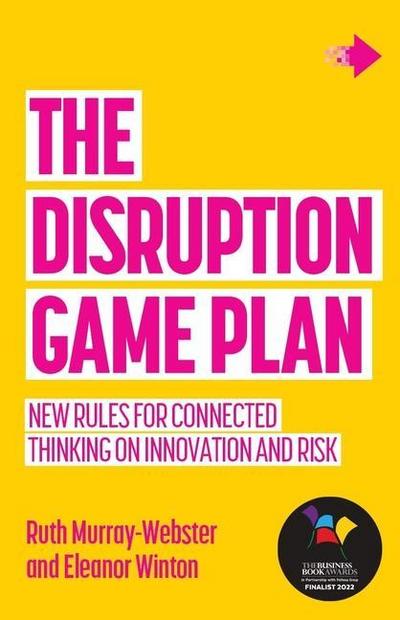 The Disruption Game Plan