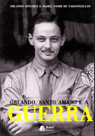 Orlando, Santo Amaro e a Guerra