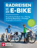 Radreisen mit dem E-Bike