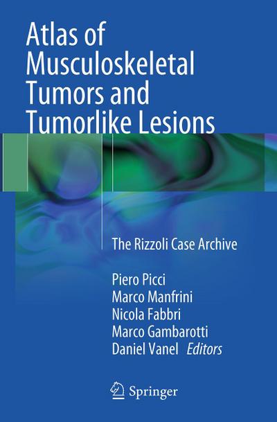 Atlas of Musculoskeletal Tumors and Tumorlike Lesions