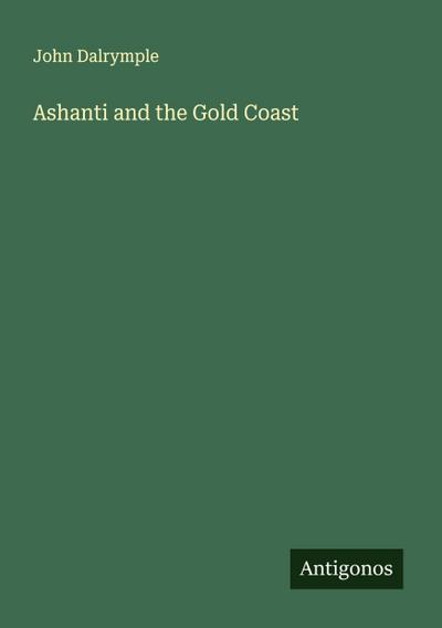 Ashanti and the Gold Coast