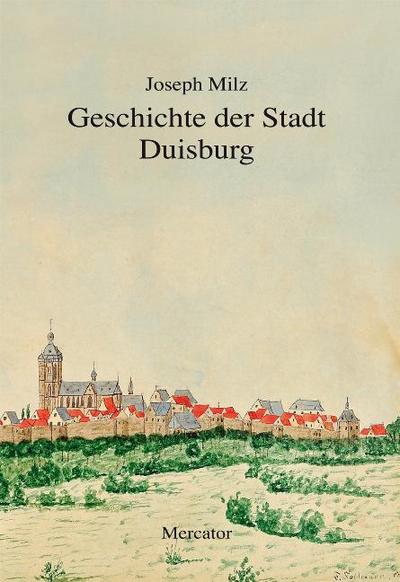 Geschichte der Stadt Duisburg