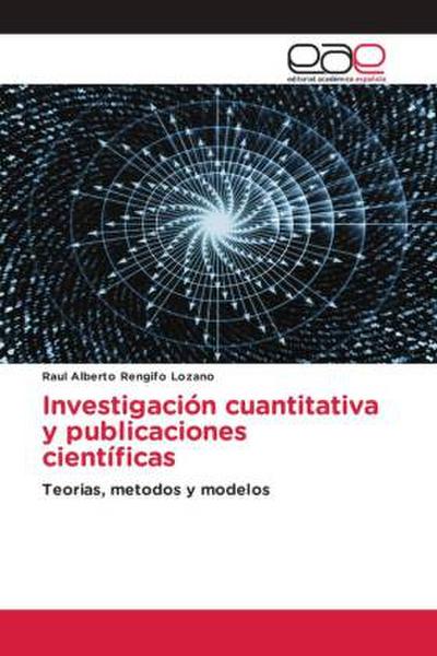 Investigación cuantitativa y publicaciones científicas