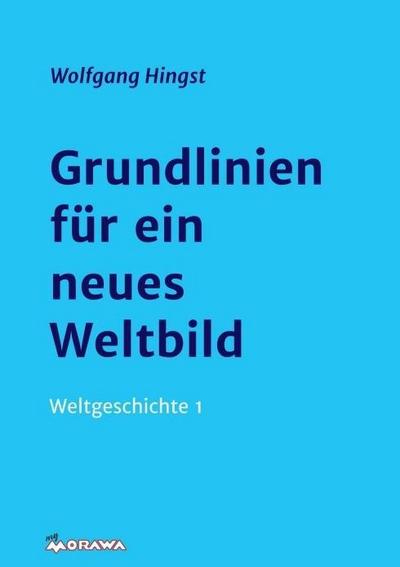 Grundlinien für ein neues Weltbild