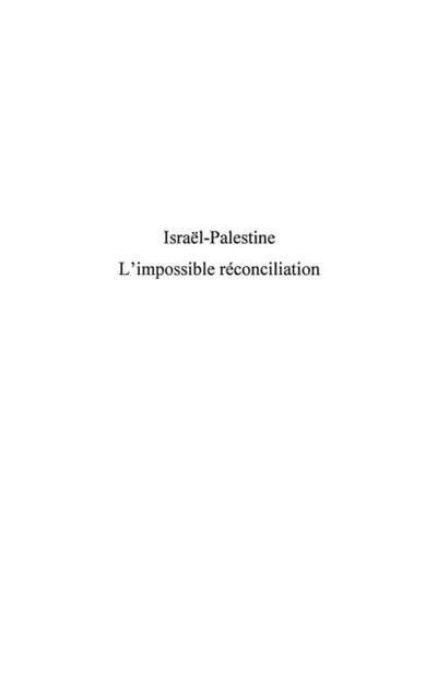IsraEl - palestine - l’impossible reconciliation