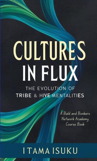 Cultures in Flux