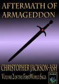 Aftermath of Armageddon (FirstWorld Saga, #2)