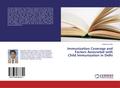 Immunization Coverage and Factors Associated with 