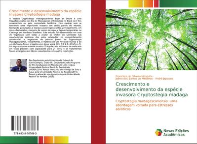 Crescimento e desenvolvimento da espécie invasora Cryptostegia madaga