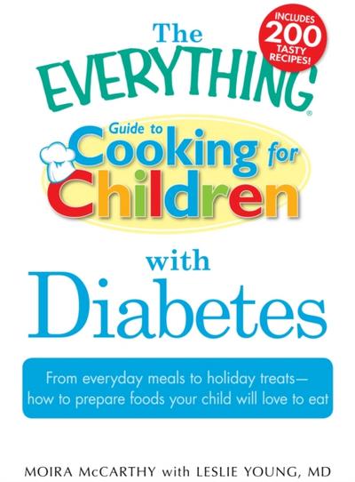 Everything Guide to Cooking for Children with Diabetes