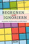 Begegnen statt ignorieren