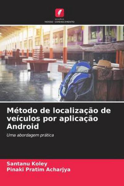 Método de localização de veículos por aplicação Android