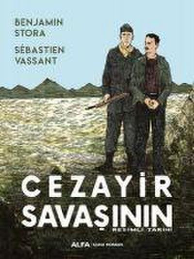 Cezayir Savasinin Resimli Tarihi