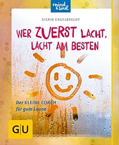 Wer zuerst lacht, lacht am besten