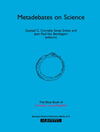 Metadebates on Science