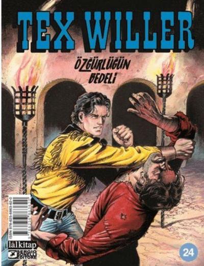 Tex Willer Sayi 24 - Özgürlügün Bedeli