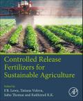 Controlled Release Fertilizers for Sustainable Agriculture