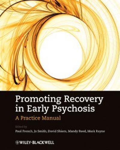 Promoting Recovery in Early Psychosis