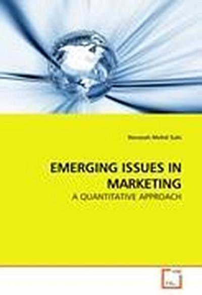 EMERGING ISSUES IN MARKETING