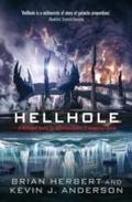 Hellhole: A damaged world. A ambitious leader. A dangerous secret.