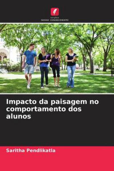 Impacto da paisagem no comportamento dos alunos