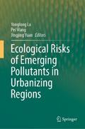 Ecological Risks of Emerging Pollutants in Urbanizing Regions