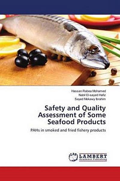 Safety and Quality Assessment of Some Seafood Products