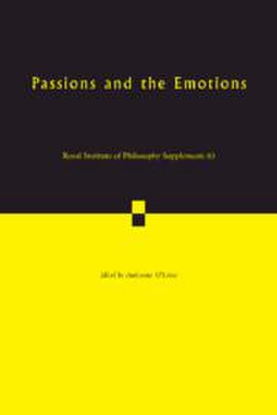 Passions and the Emotions: Volume 85