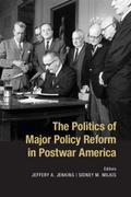 Politics of Major Policy Reform in Postwar America