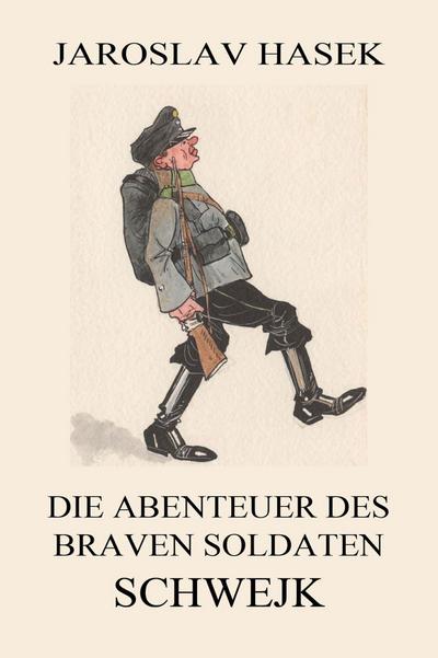 Die Abenteuer des braven Soldaten Schwejk