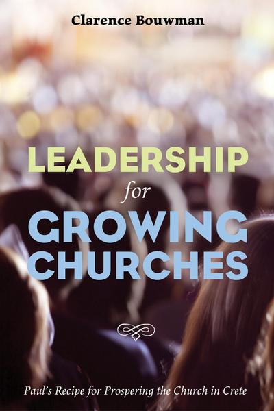 Leadership for Growing Churches