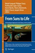 From Suns to Life: A Chronological Approach to the