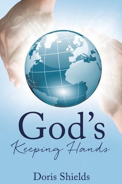 God’s Keeping Hands