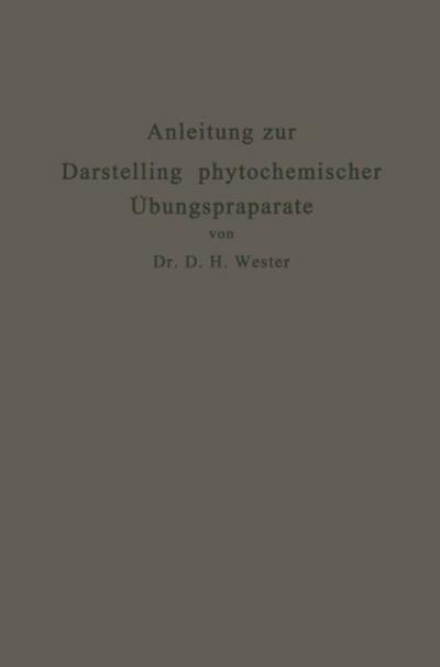 Anleitung zur Darstellung phytochemischer Übungspräparate
