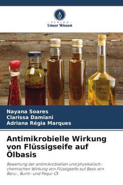 Antimikrobielle Wirkung von Flüssigseife auf Ölbasis