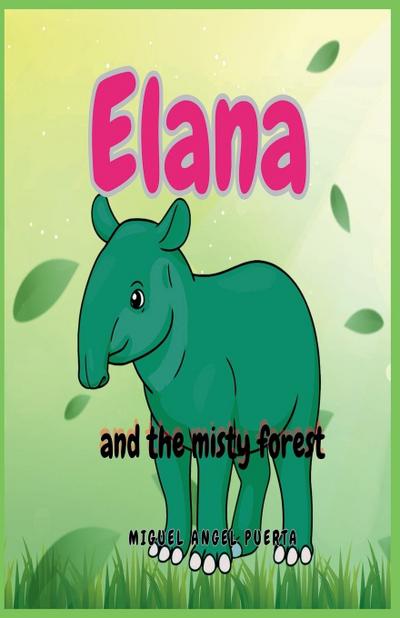 Elana  and the misty forest