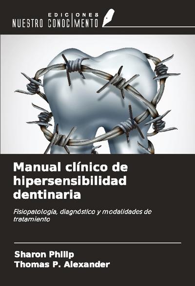 Manual clínico de hipersensibilidad dentinaria