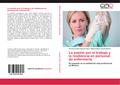 La pasión por el trabajo y la resiliencia en personal de enfermería