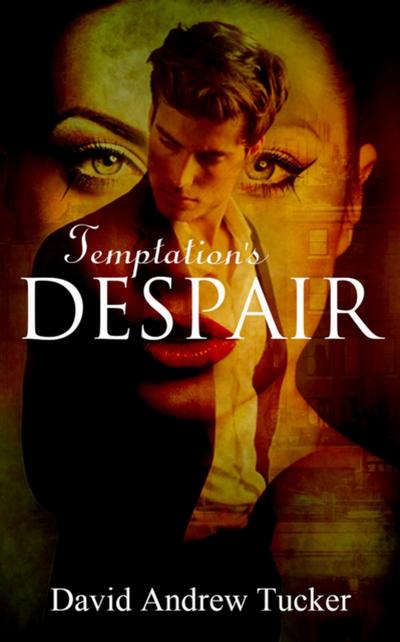 Temptation’s Despair